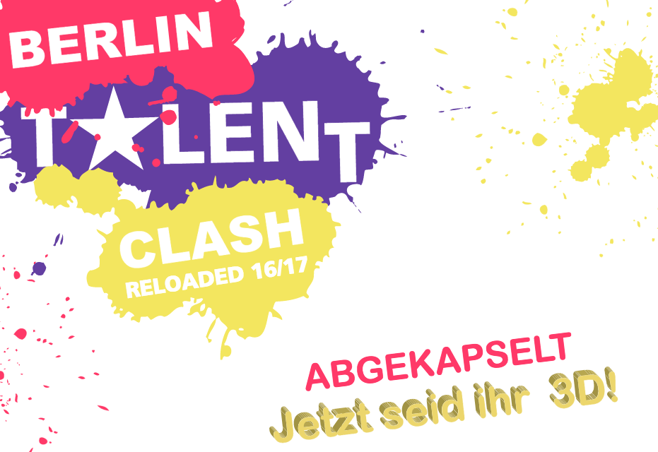 „Abgekapselt – Jetzt seid ihr 3D!“ – Berlin Talent Clash Kids laden zur Premiere ihrer Show ein